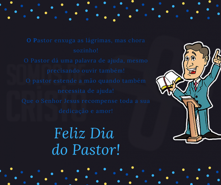 10 imagens com mensagens para o Dia do Pastor! - Somos de Cristo