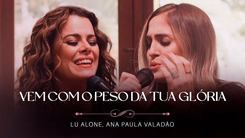Lu Alone e Ana Paula Valadão - Reprodução YouTube