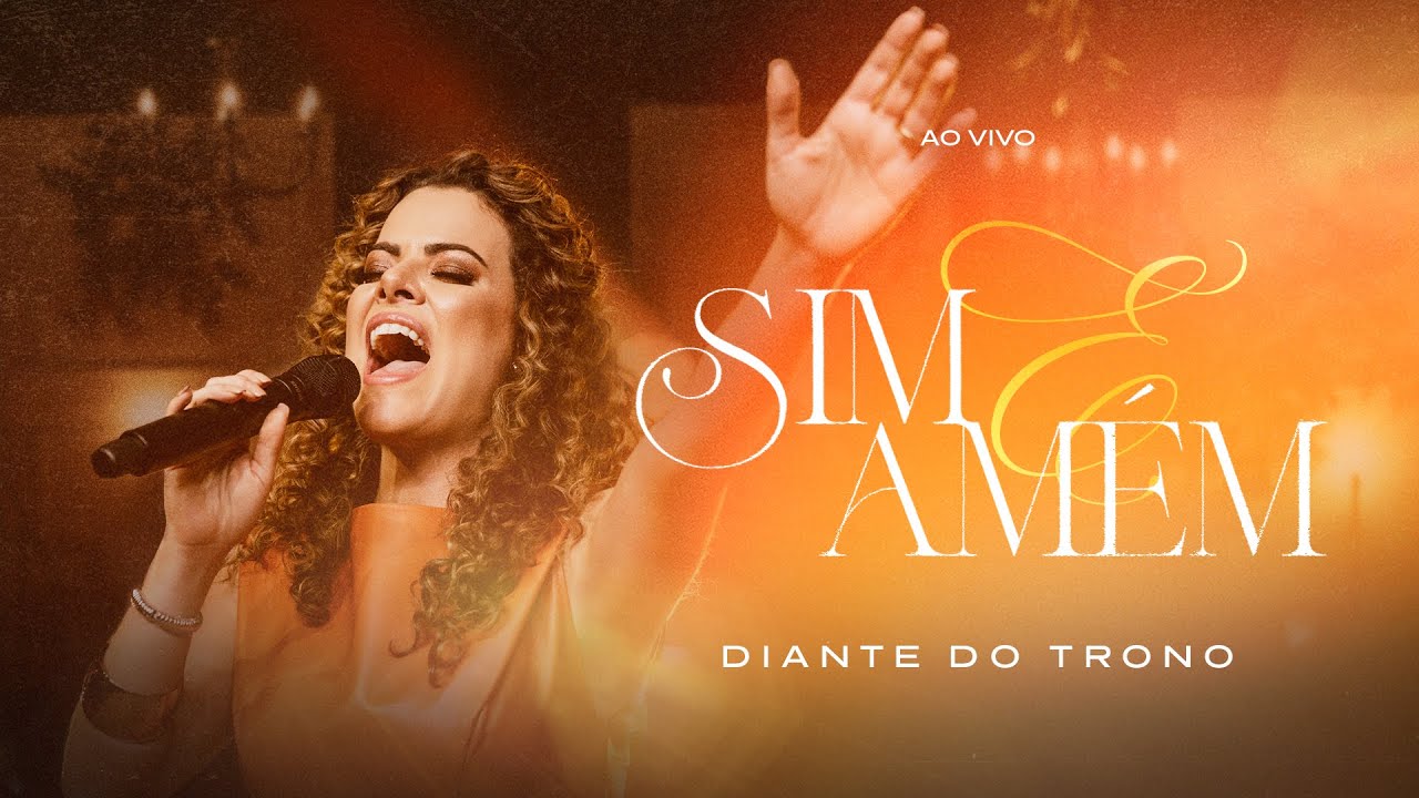 Sim E Amém Diante Do Trono Lança Novo Single Confira Somos De Cristo 7762