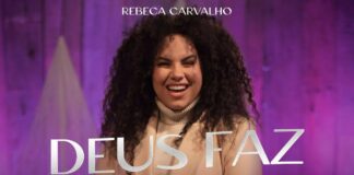 Deus Faz - Rebeca Carvalho / Reprodução YouTube